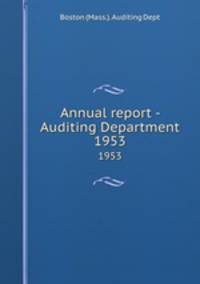 Annual report - Auditing Department. 1953