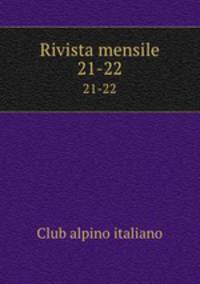 Rivista mensile. 21-22