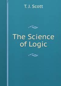 The Science of Logic