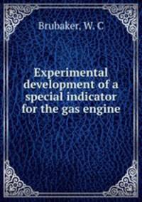 Experimental development of a special indicator for the gas engine