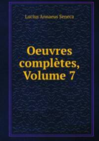 Oeuvres compltes, Volume 7