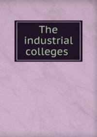 The industrial colleges