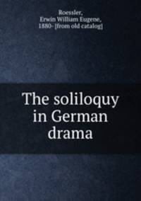 The soliloquy in German drama