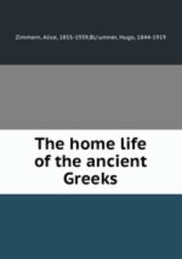 The home life of the ancient Greeks
