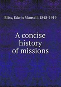 A concise history of missions