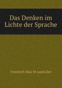Das Denken im Lichte der Sprache