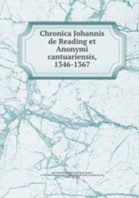 Chronica Johannis de Reading et Anonymi cantuariensis, 1346-1367
