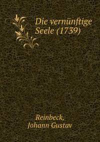 Die vernnftige Seele (1739)