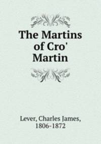 The Martins of Cro` Martin
