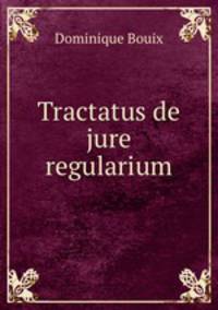 Tractatus de jure regularium