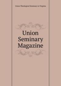 Union Seminary Magazine