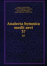 Analecta hymnica medii aevi. 37