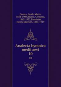 Analecta hymnica medii aevi. 10