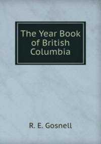 The Year Book of British Columbia
