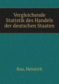 Vergleichende Statistik des Handels der deutschen Staaten