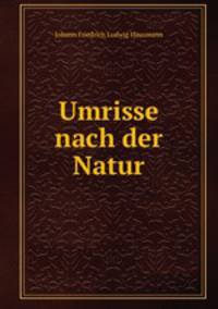 Umrisse nach der Natur