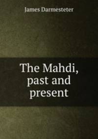 The Mahdi, past and present