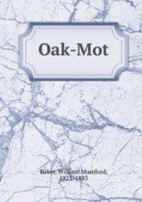 Oak-Mot