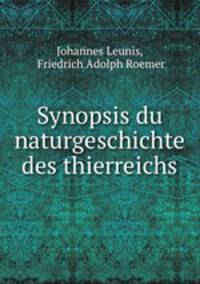 Synopsis du naturgeschichte des thierreichs