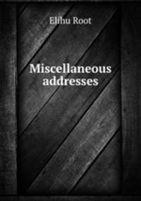 Miscellaneous addresses