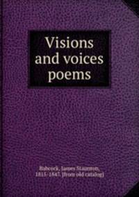 Visions and voices poems