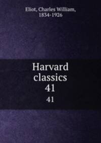Harvard classics. 41