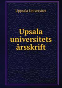 Upsala universitets rsskrift