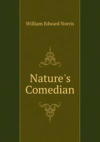 Nature`s Comedian