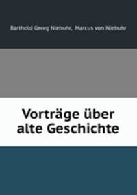 Vortrge ber alte Geschichte