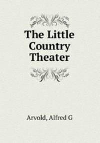 The Little Country Theater