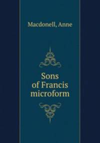 Sons of Francis microform