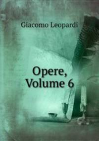 Opere, Volume 6