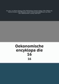 Oekonomische encyklopadie. 16