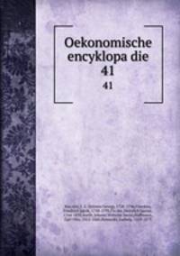 Oekonomische encyklopadie. 41