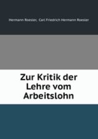 Zur Kritik der Lehre vom Arbeitslohn