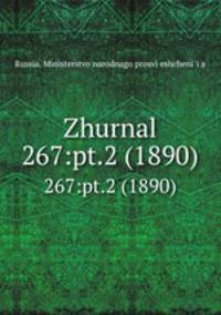 Zhurnal. 267:pt.2 (1890)