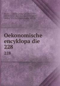 Oekonomische encyklopadie. 228