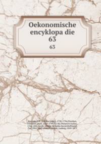 Oekonomische encyklopadie. 63