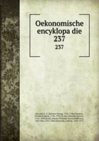 Oekonomische encyklopadie. 237