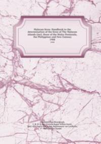 Malayan ferns. Handbook to the determination of the ferns of The Malayan islands (incl. those of the Malay Peninsula, the Philippines and New Guinea). 1908