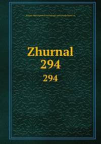 Zhurnal. 294