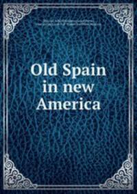 Old Spain in new America