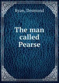 The man called Pearse