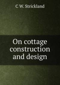 On cottage construction and design