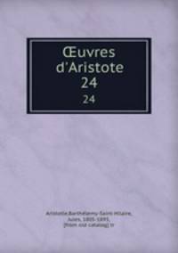 uvres d`Aristote. 24