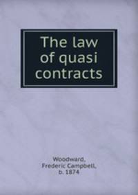 The law of quasi contracts