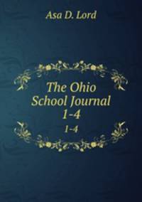The Ohio School Journal. 1-4