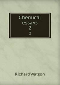 Chemical essays. 2