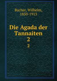 Die Agada der Tannaiten. 2