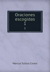 Oraciones escogidas. 1